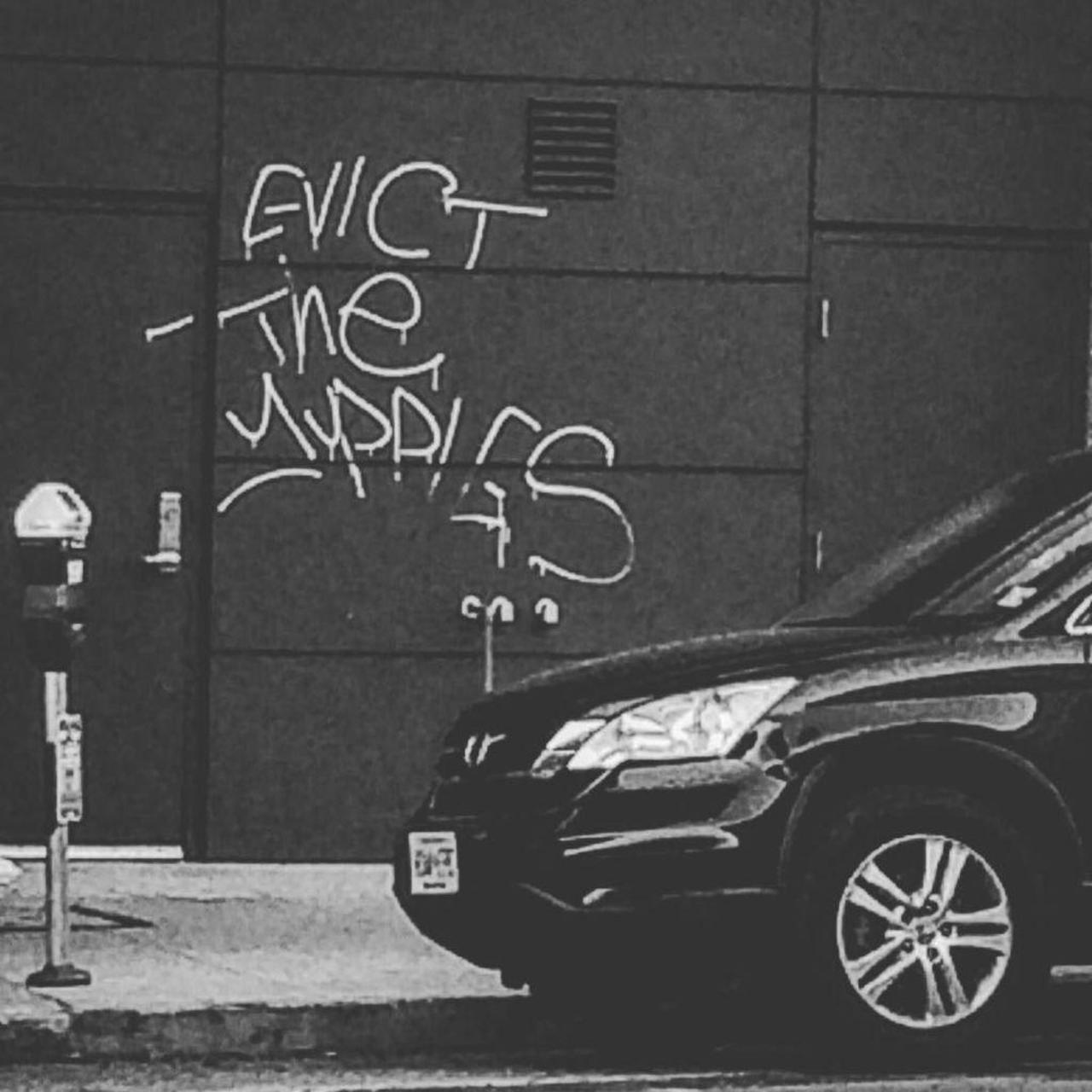 ::Evict The Yuppies:: #sanfrancisco #streetart #graffiti #bayarea  by kcscannell http://t.co/w1eTScxnHw