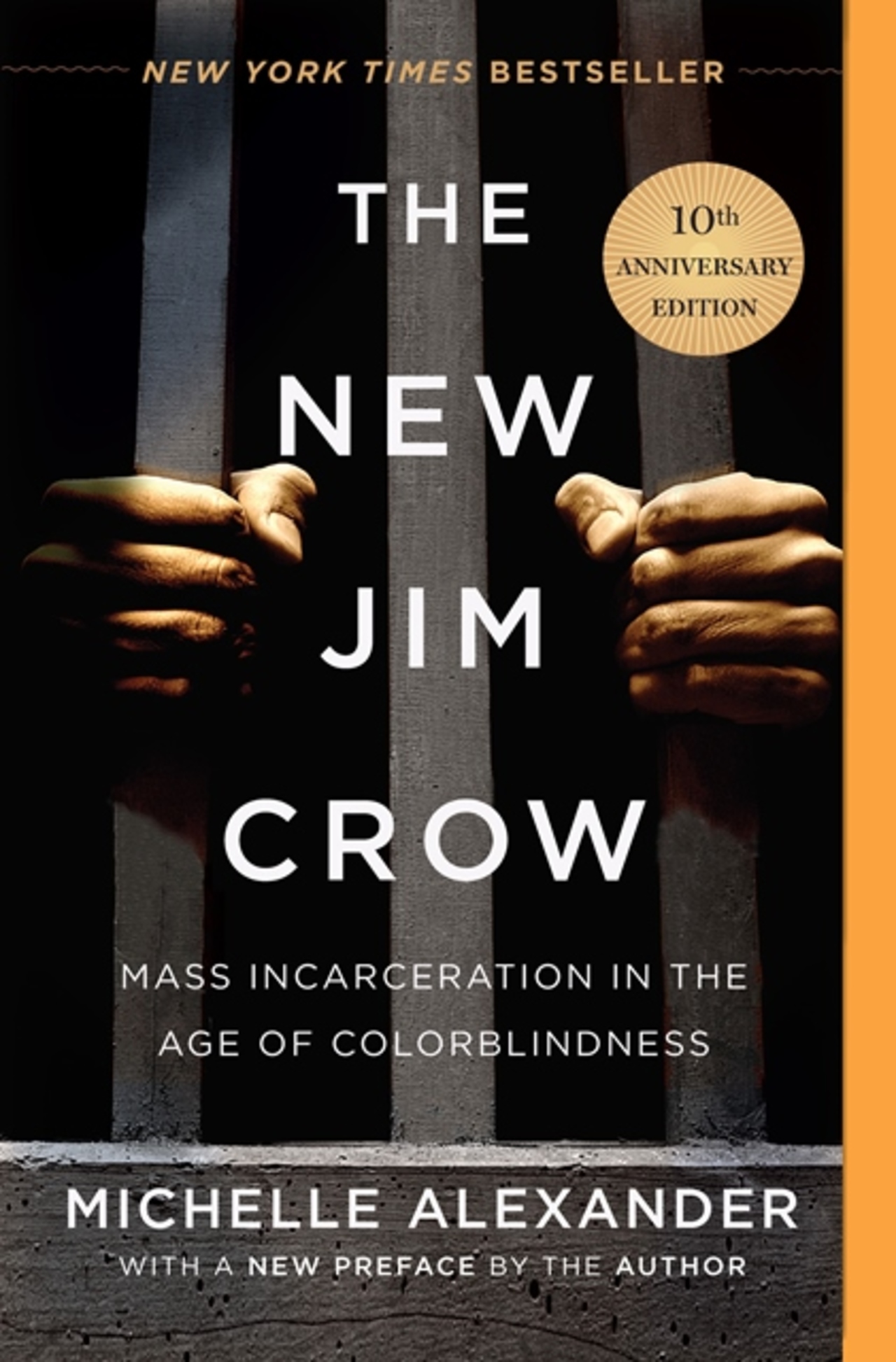 Reviewed: The New Jim Crow: Mass Incarceration in the Age of Colorblindness, by Michelle Alexander