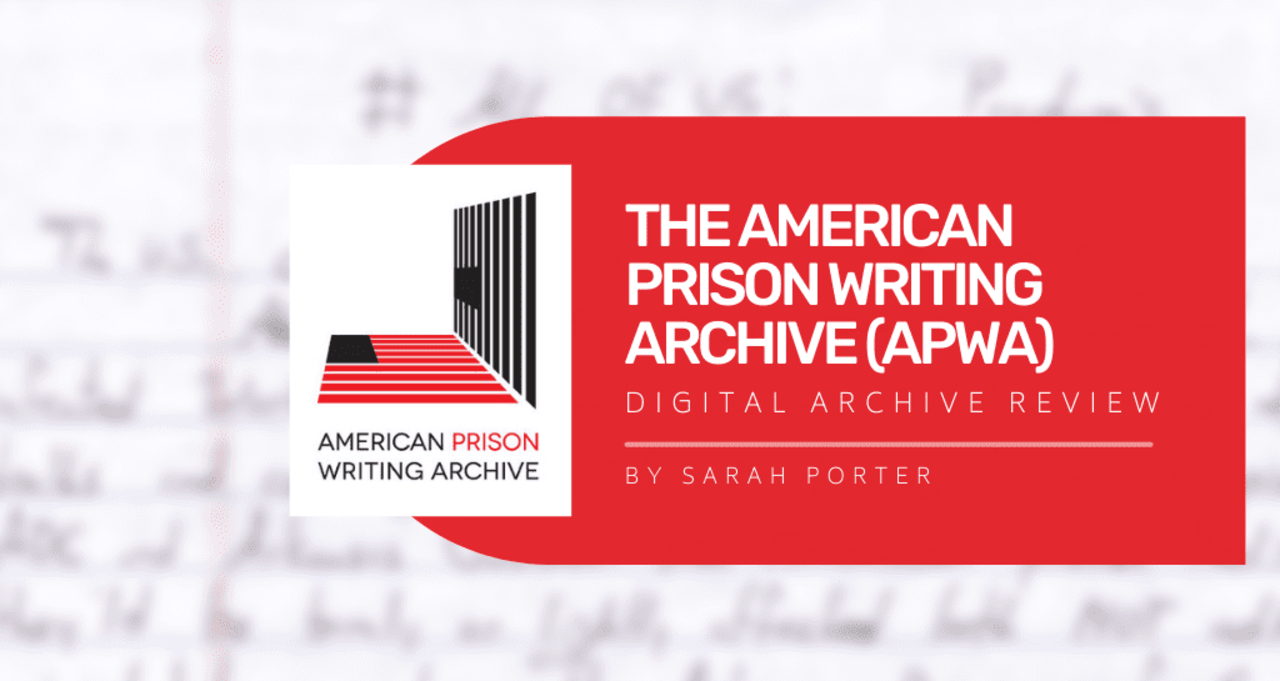 Digital Archive Review: The American Prison Writing Archive (APWA)
